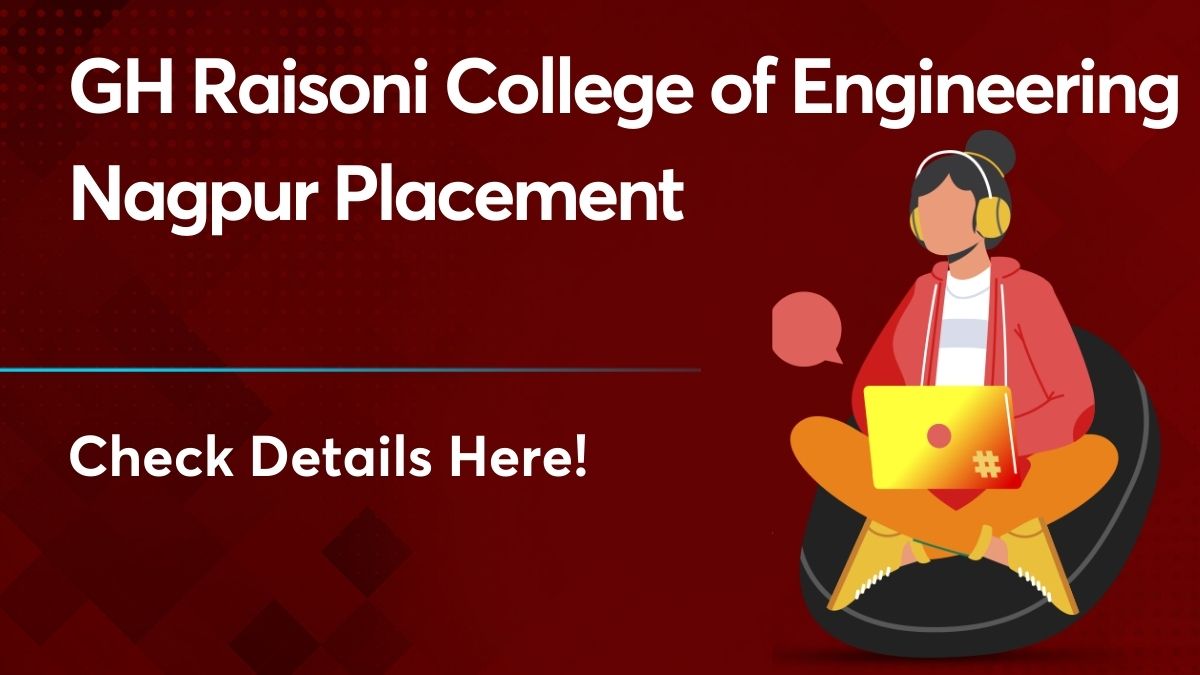GH Raisoni College of Engineering nagpur placement