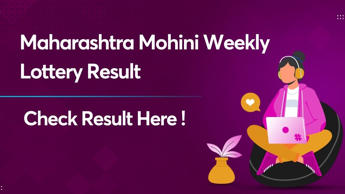 maharashtra mohini weekly lottery result
