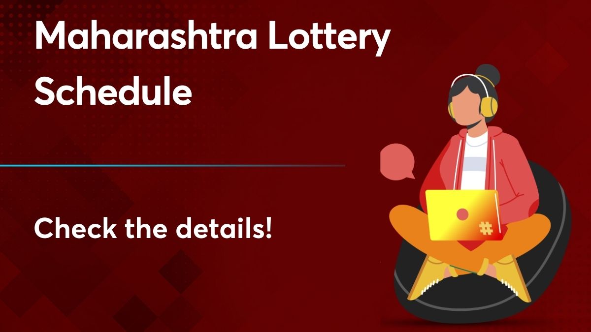 maharashtra lottery schedule