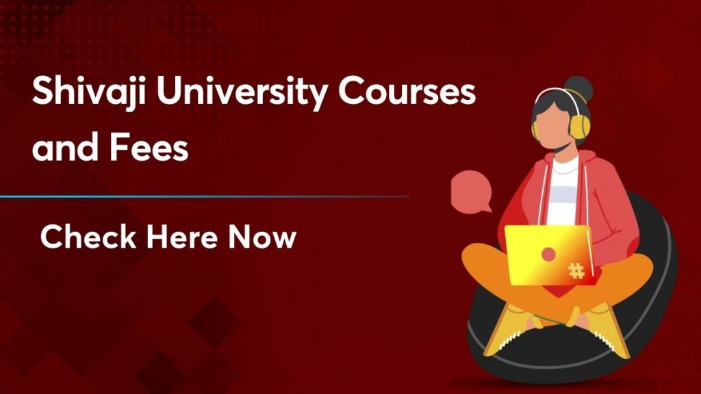 shivaji university courses and fees