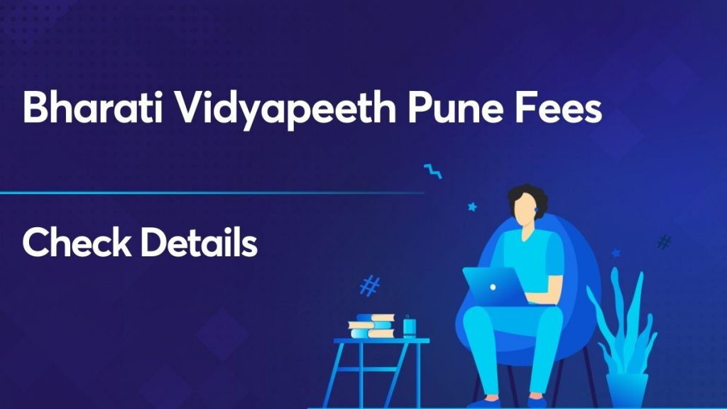 Bharati Vidyapeeth Pune fees