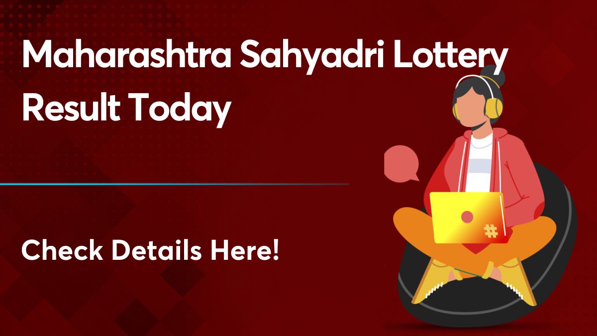 Maharashtra Sahyadri Lottery Result Today