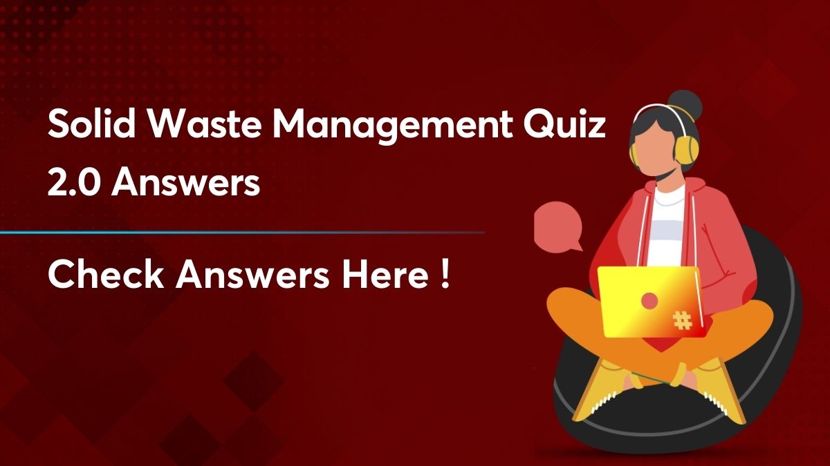 solid-waste-management-quiz-2.0-answers