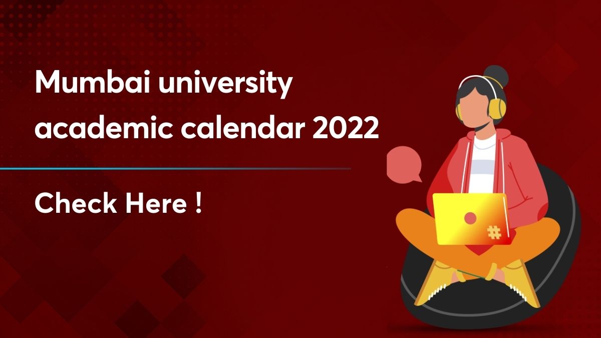 Mumbai university academic calendar 2022 Check all details, Here!