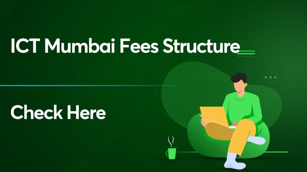 ICT Mumbai Fees Structure