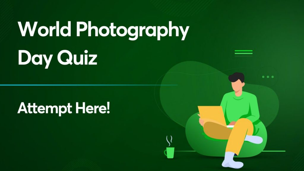 World Photography Day Quiz