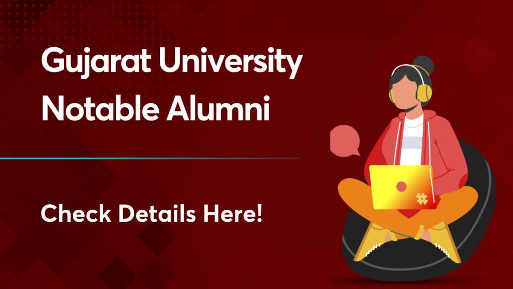 Gujarat University Notable Alumni