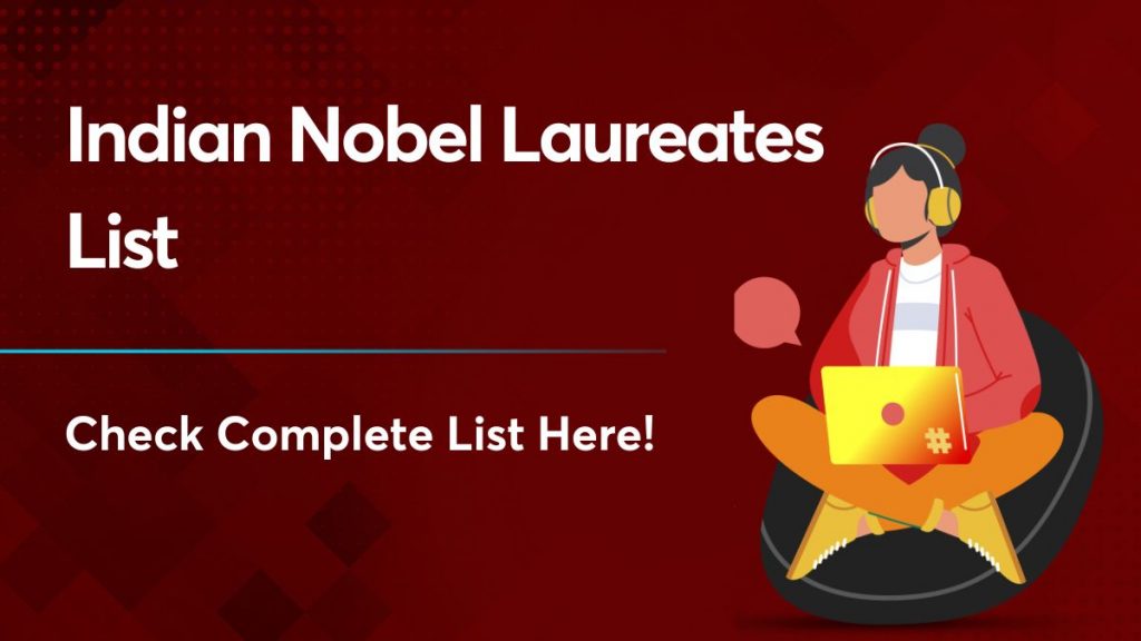 Indian Nobel Laureates List