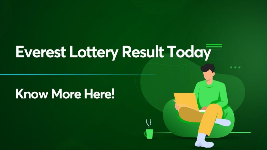 Everest Lottery Result Today