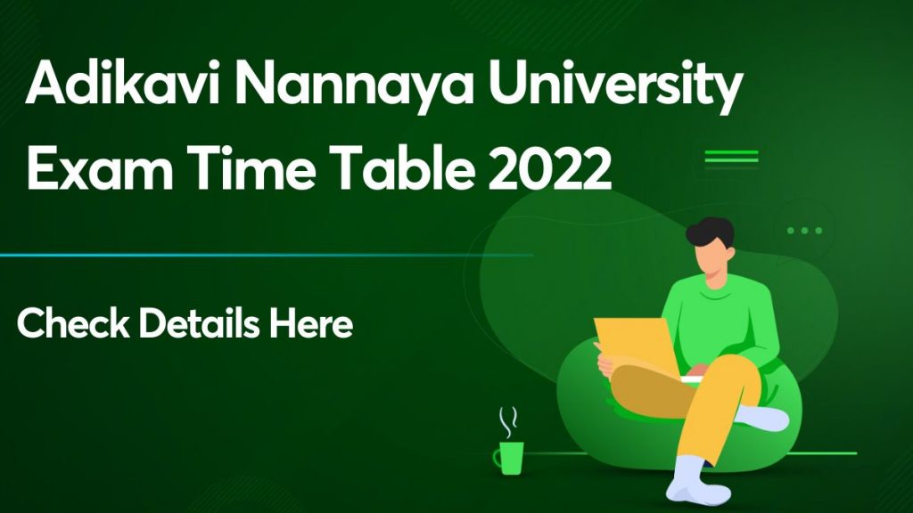 Adikavi Nannaya University Exam Time Table 2022