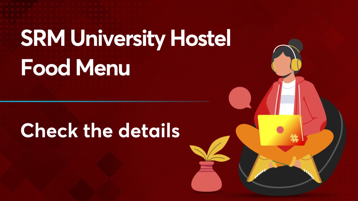 SRM University Hostel Food Menu