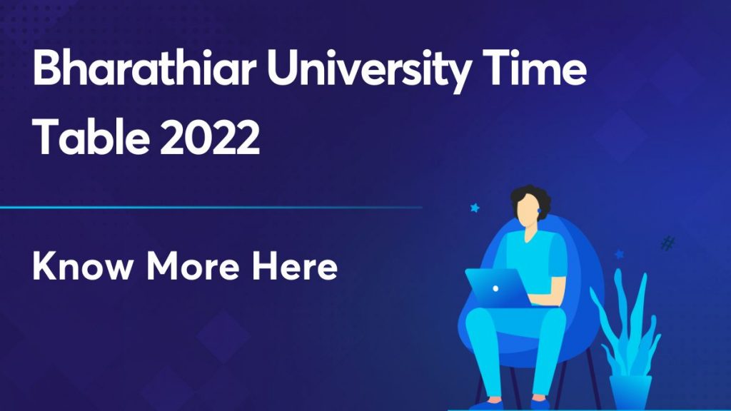 bharathiar university time table 2022