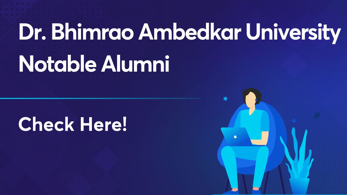 Dr. Bhimrao Ambedkar University Notable Alumni