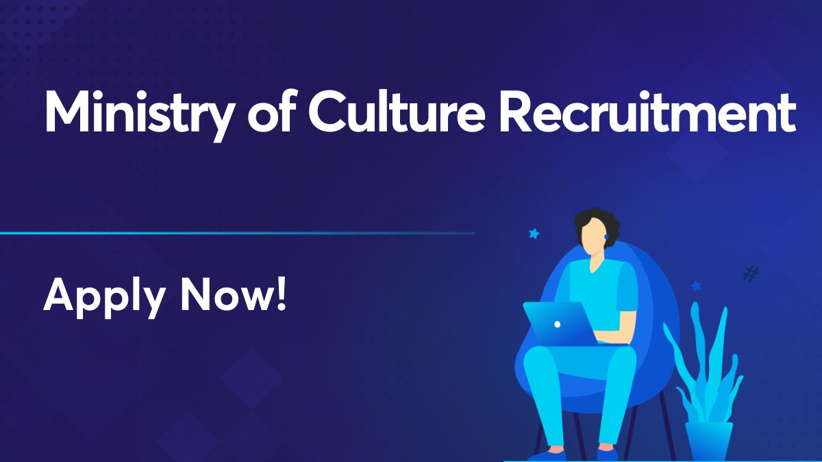 ministry of culture recruitment