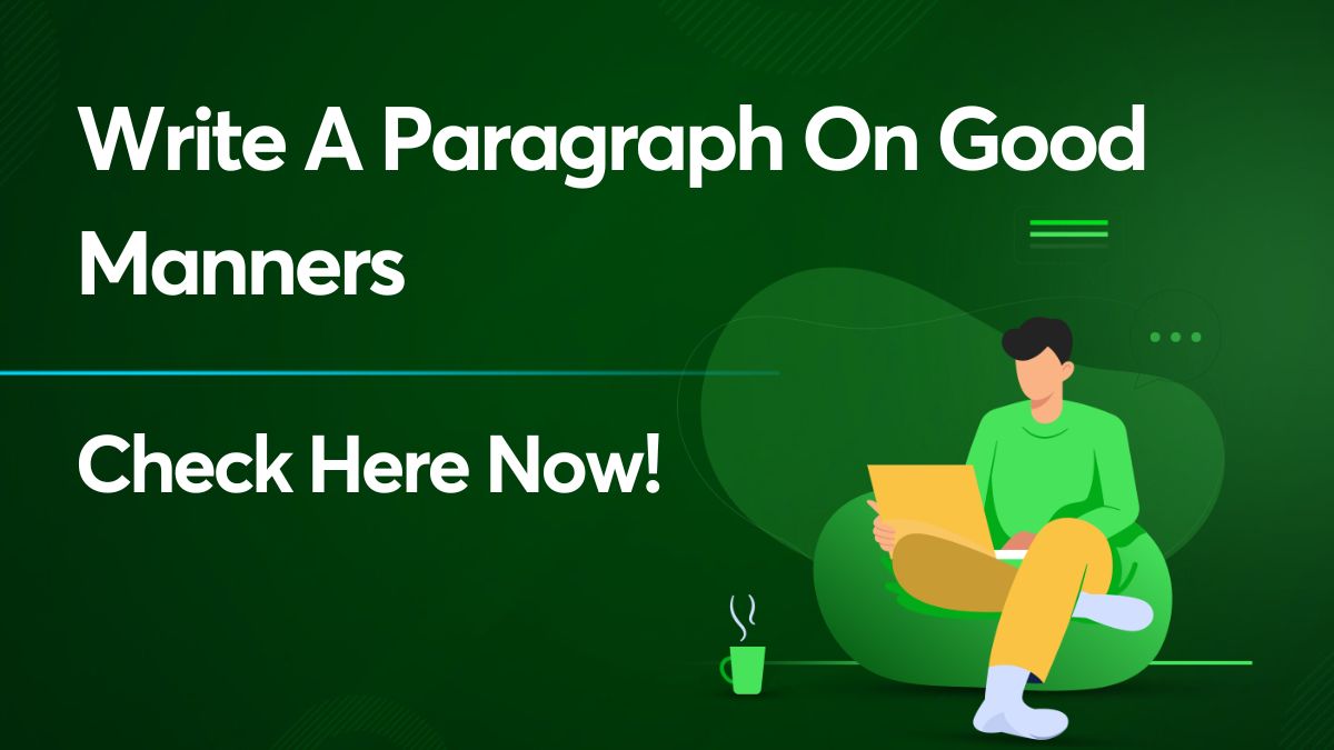 Write A Paragraph On Good Manners