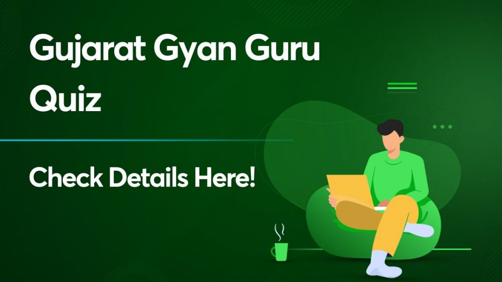 Gujarat Gyan Guru Quiz