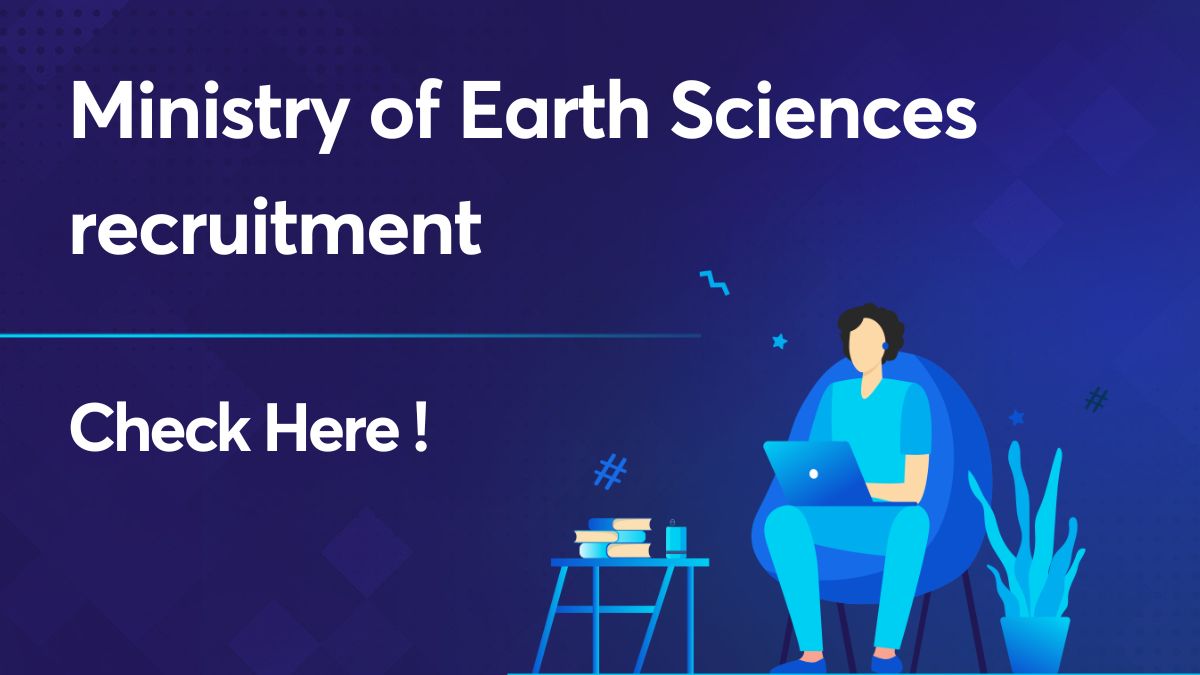 Ministry of Earth Sciences recruitment