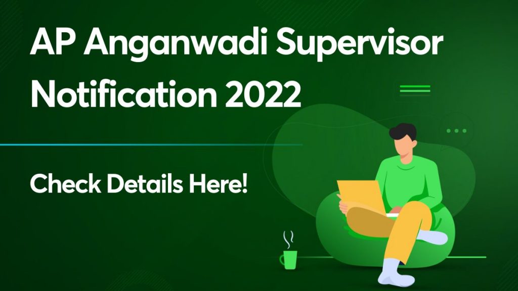 AP Anganwadi Supervisor Notification 2022