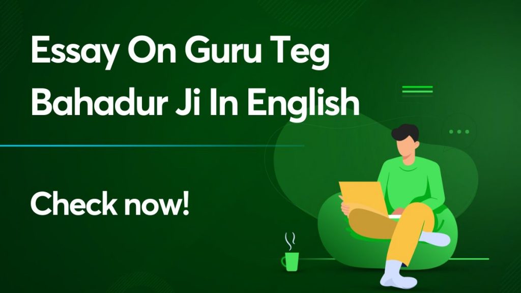 Essay On Guru Teg Bahadur Ji In English