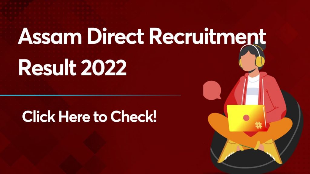 assam direct recruitment result 2022