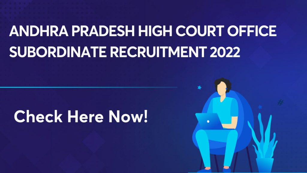 Andhra Pradesh High Court Office Subordinate Recruitment