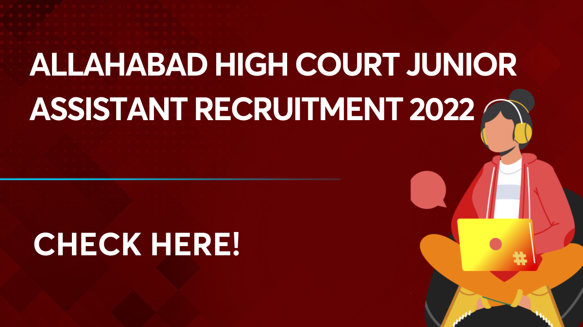 Allahabad High Court Junior Assistant Recruitment 2022