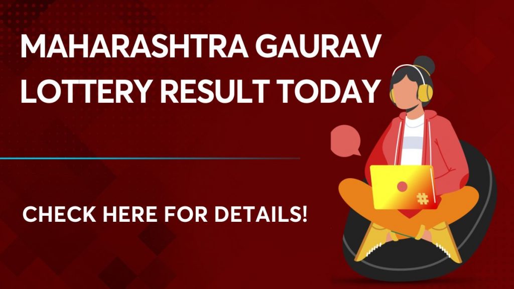 Maharashtra Gaurav Lottery Result Today