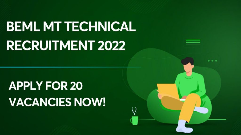 BEML MT Technical Recruitment 2022