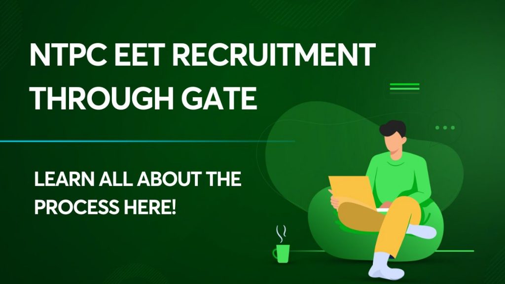 NTPC EET Recruitment Through GATE