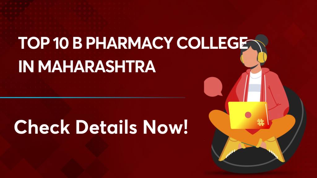 top 10 b pharmacy college in maharashtra