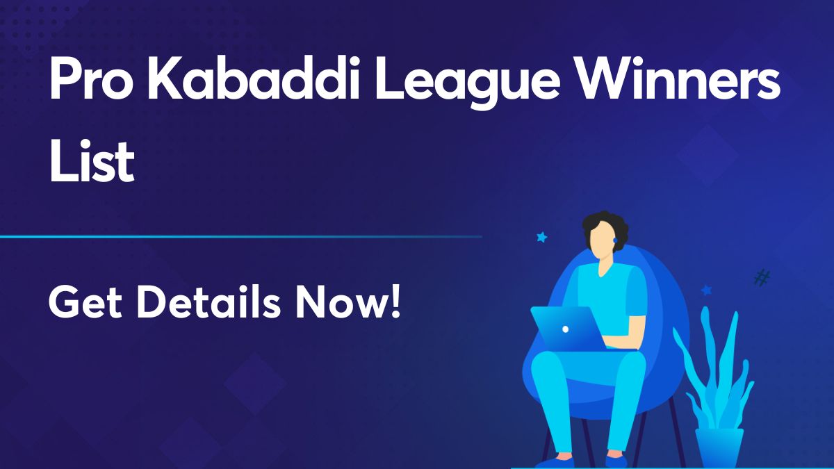 Pro Kabaddi League Winners List