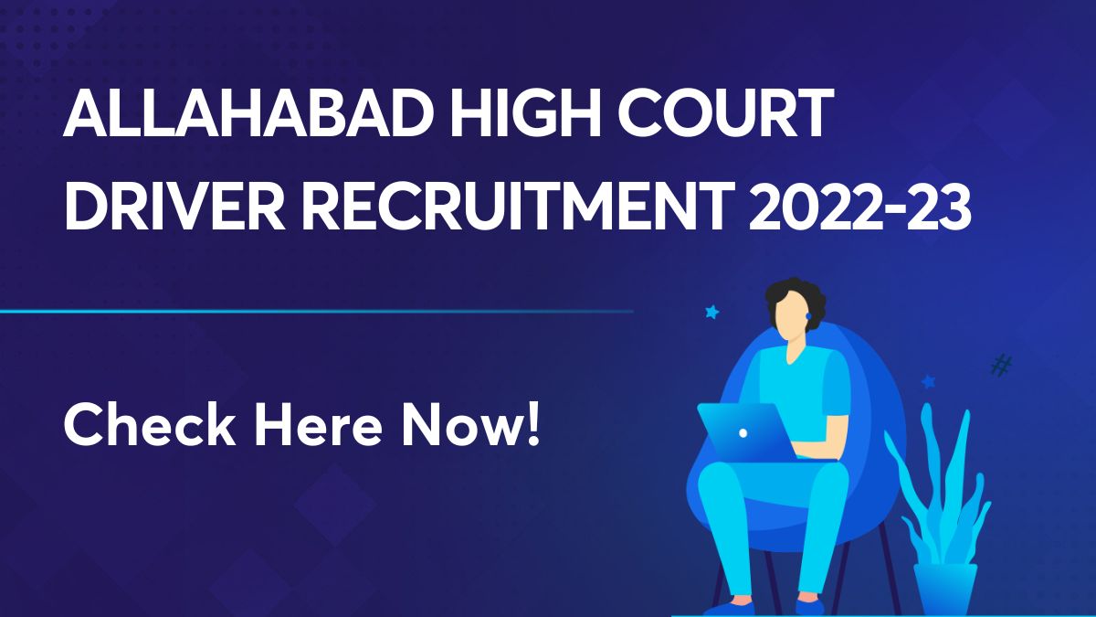 Allahabad high court Driver recruitment 2022-23