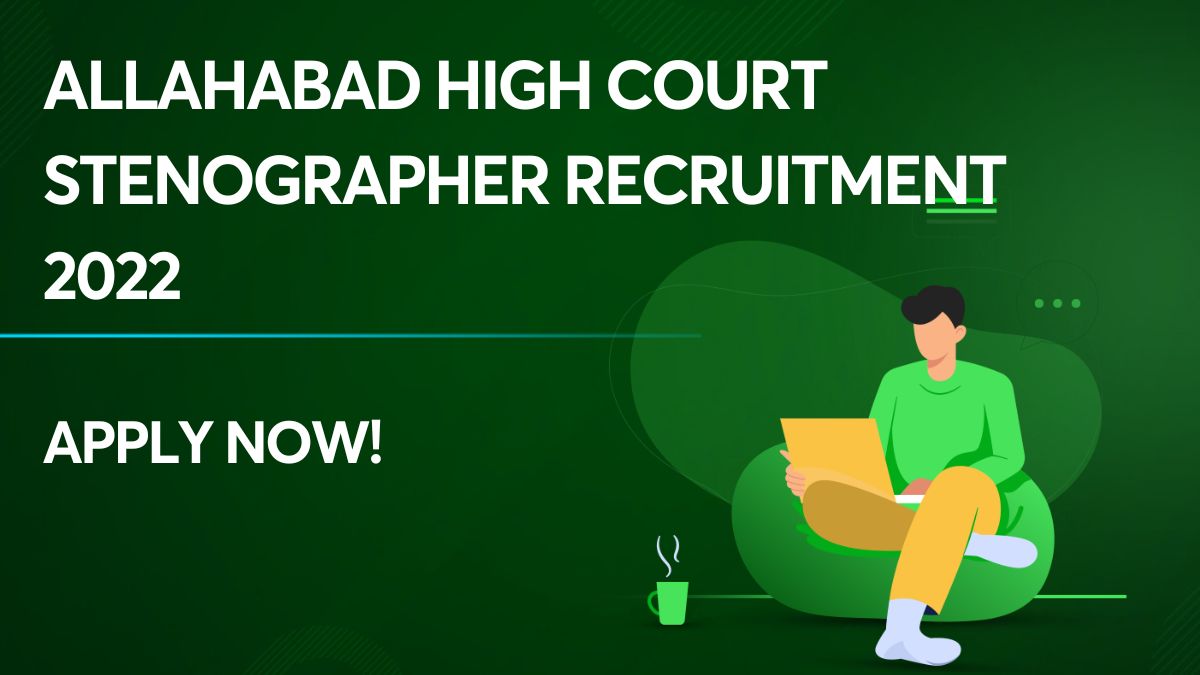 Allahabad High Court Stenographer Recruitment 2022