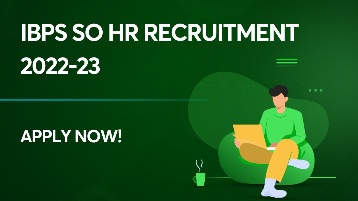 IBPS SO HR Recruitment 2022-23