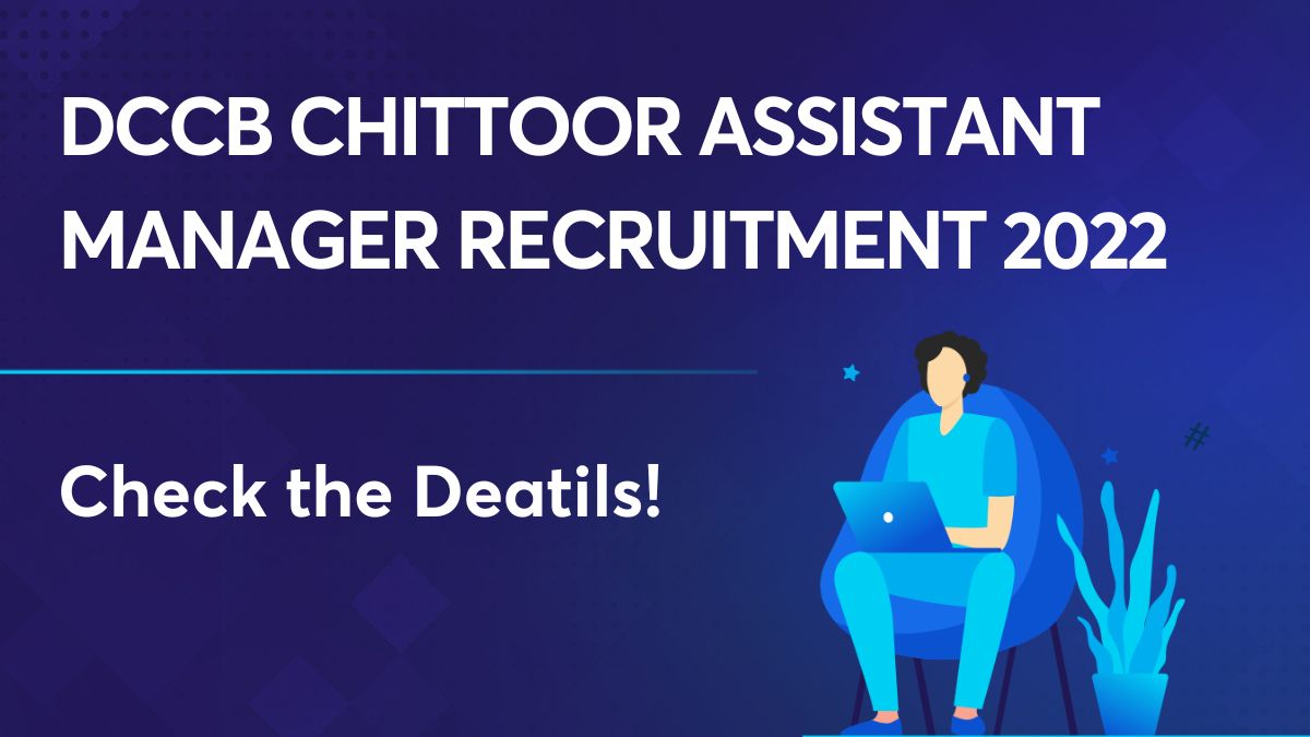 DCCB Chittoor Assistant Manager Recruitment 2022