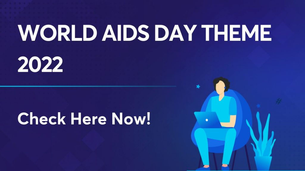 World AIDS Day theme 2022