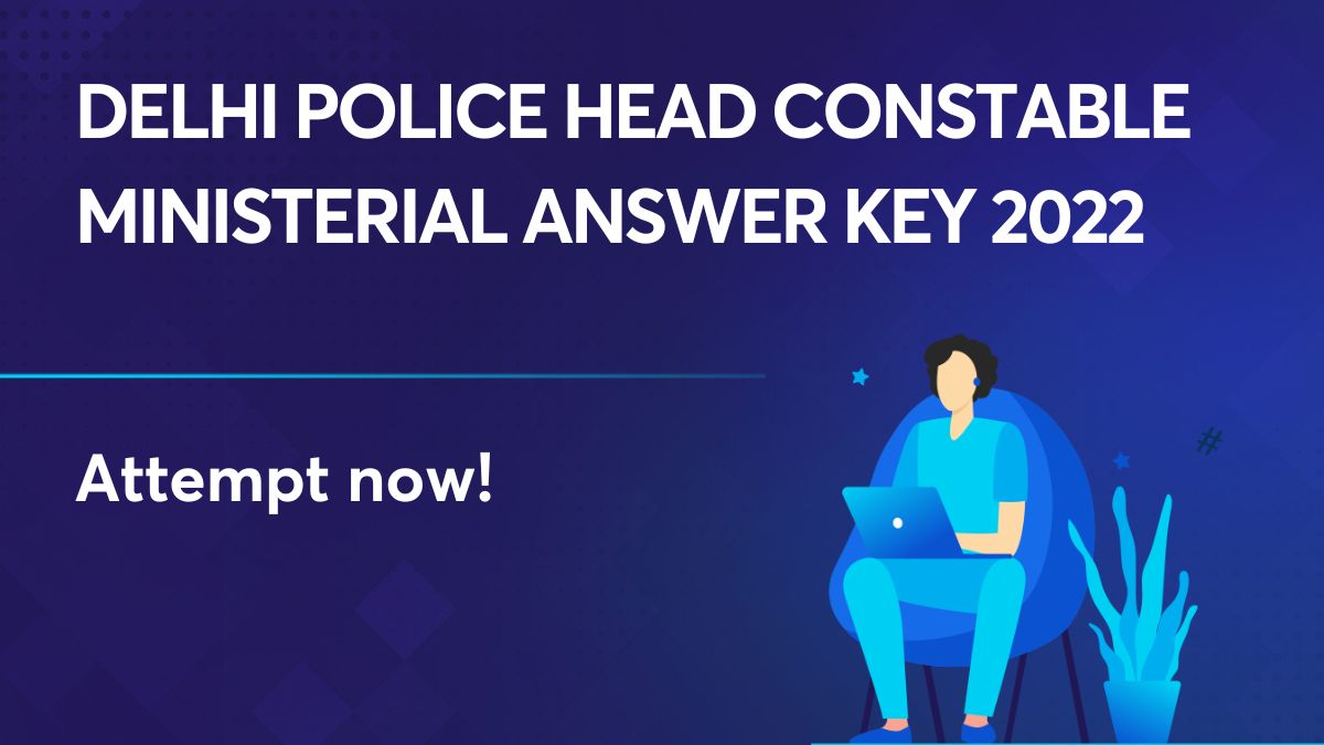 Delhi Police HC ministerial answer key 2022