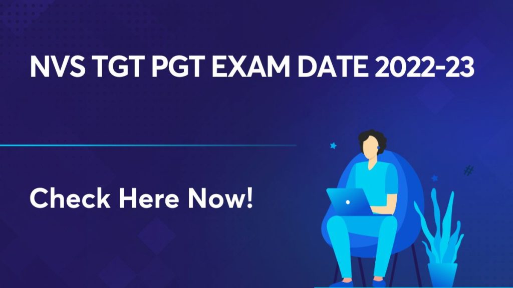 NVS TGT PGT Exam Date 2022-23