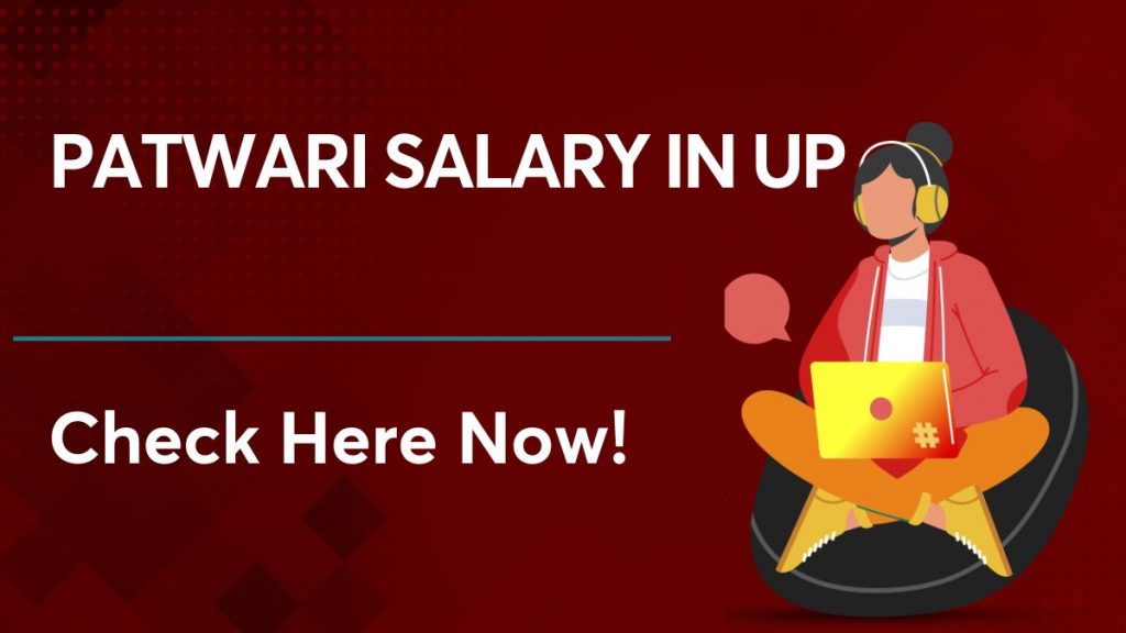 Patwari Salary in UP