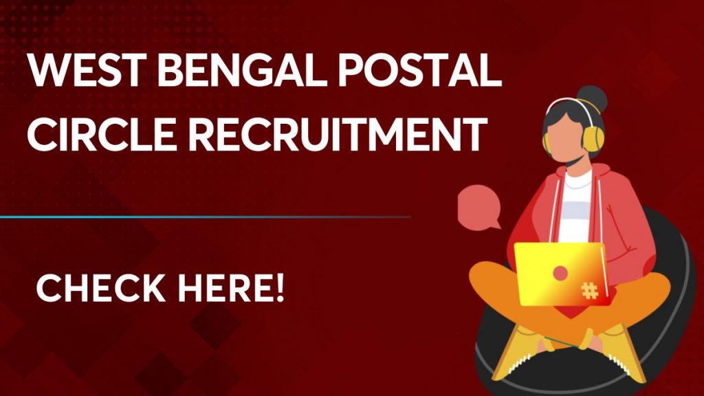 West Bengal Postal Circle Recruitment