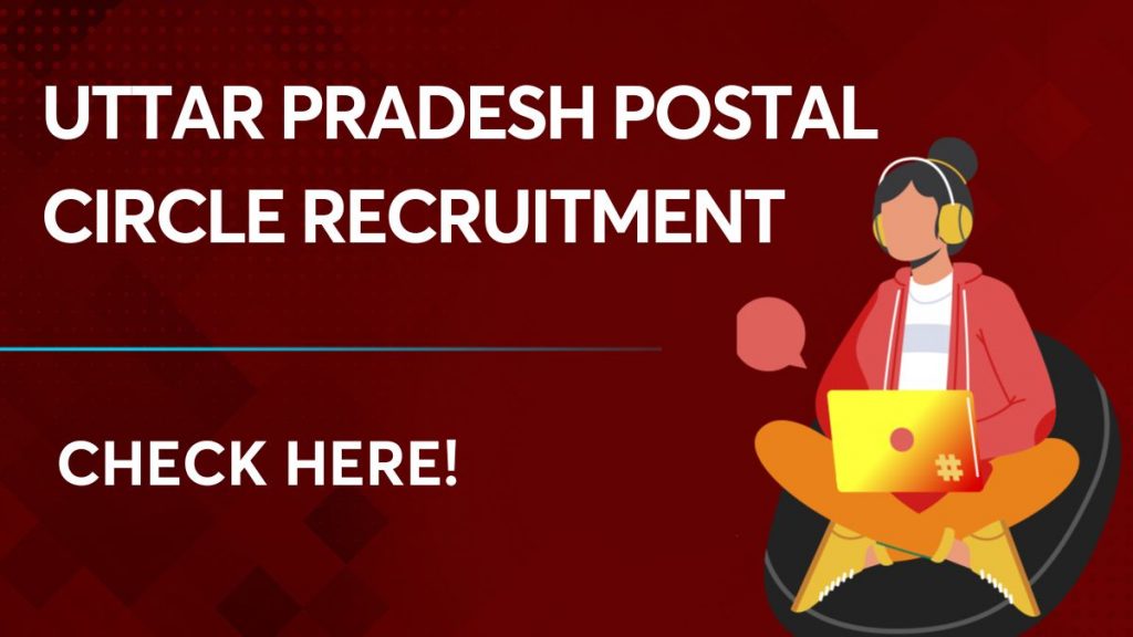Uttar Pradesh Postal Circle Recruitment 2023