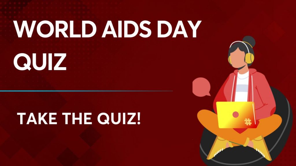 World AIDS Day quiz