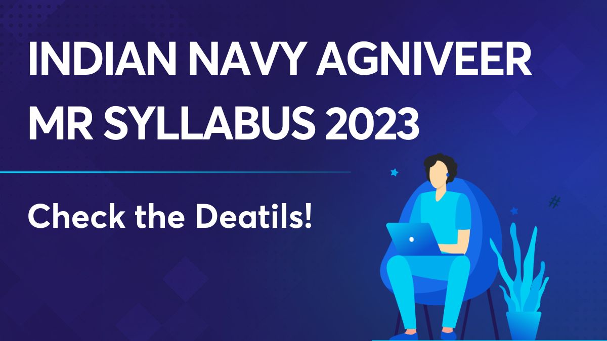 ndian Navy Agniveer MR Syllabus 2023