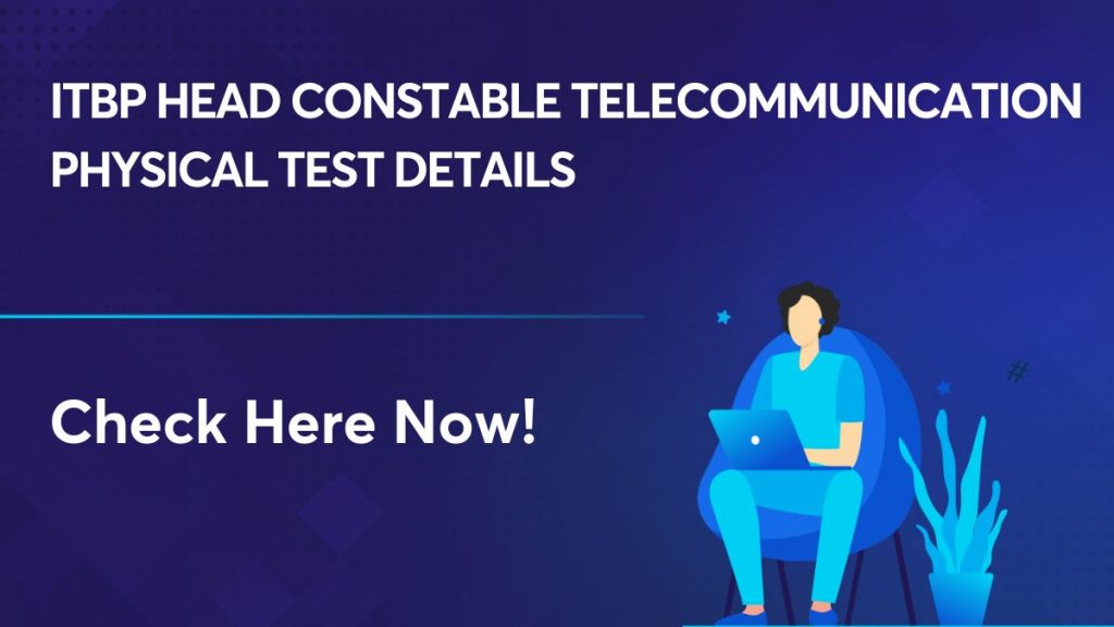 ITBP Head Constable Telecommunication Physical Test Details