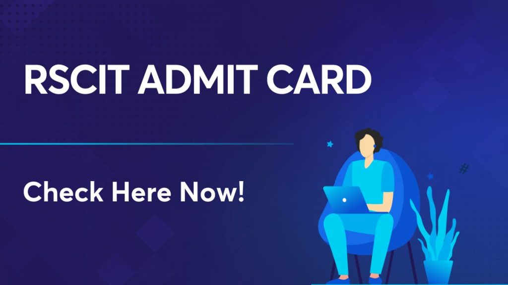 RSCIT Admit Card 2022
