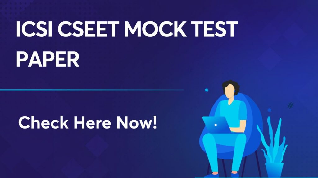 ICSI CSEET Mock Test Paper