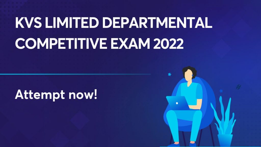KVS Limited Departmental Competitive Exam