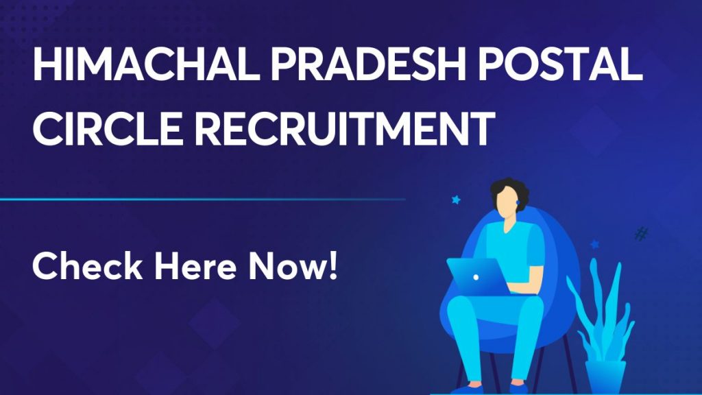 Himachal Pradesh Postal Circle Recruitment 2023