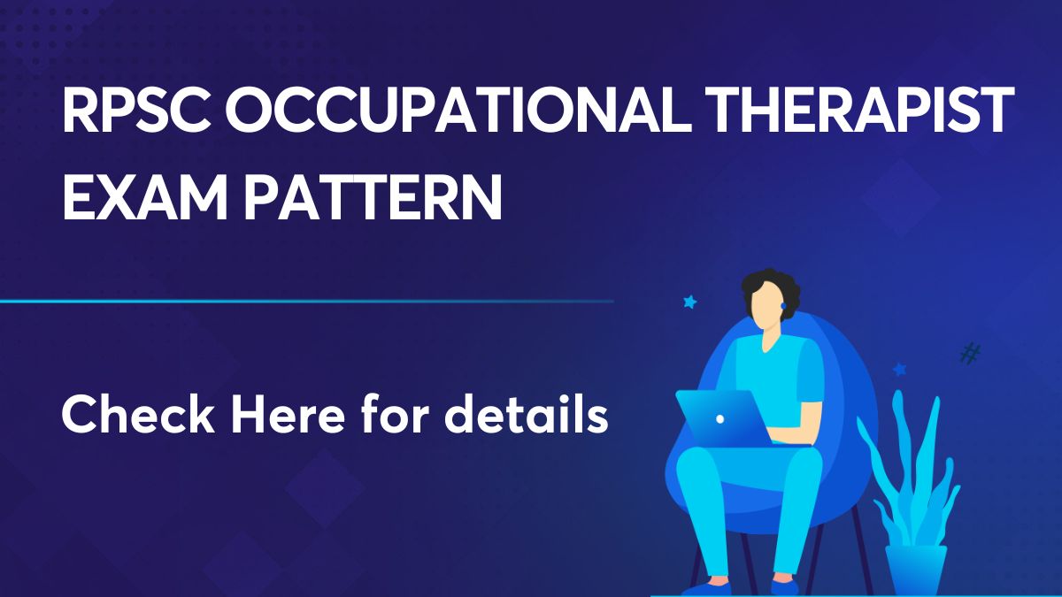 RPSC Occupational Therapist Exam Pattern