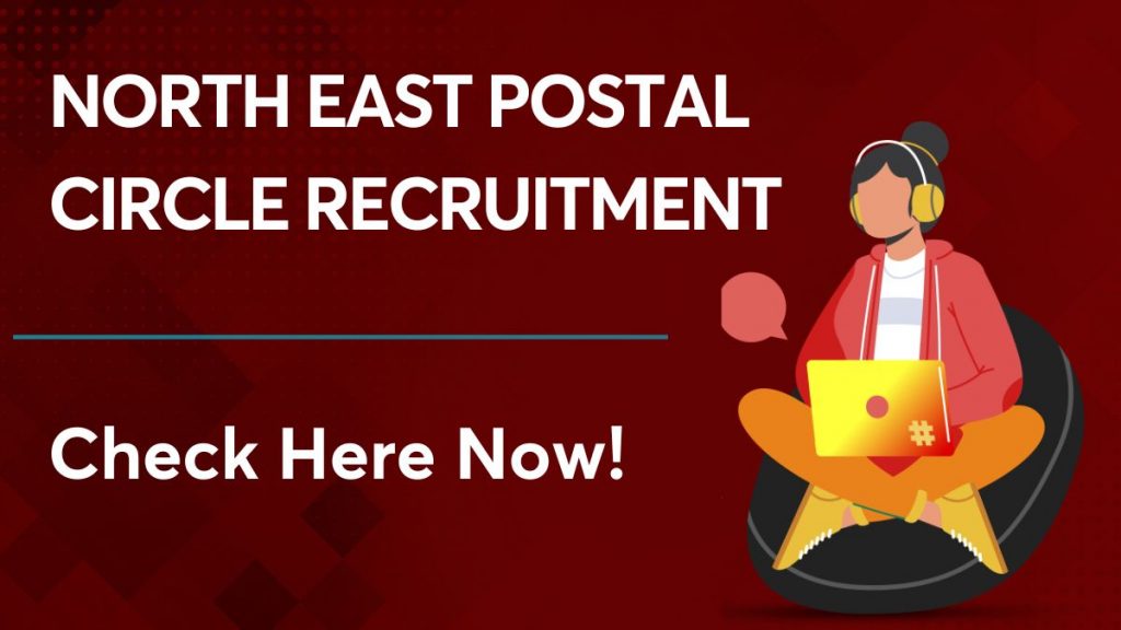 North East Postal Circle Recruitment